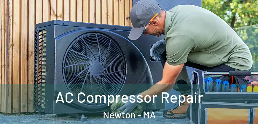 AC Compressor Repair Newton - MA