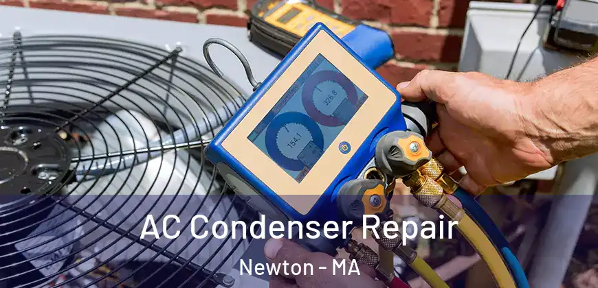 AC Condenser Repair Newton - MA