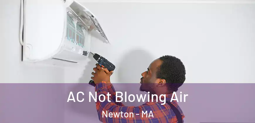 AC Not Blowing Air Newton - MA