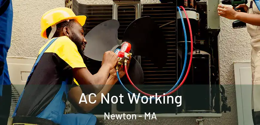 AC Not Working Newton - MA
