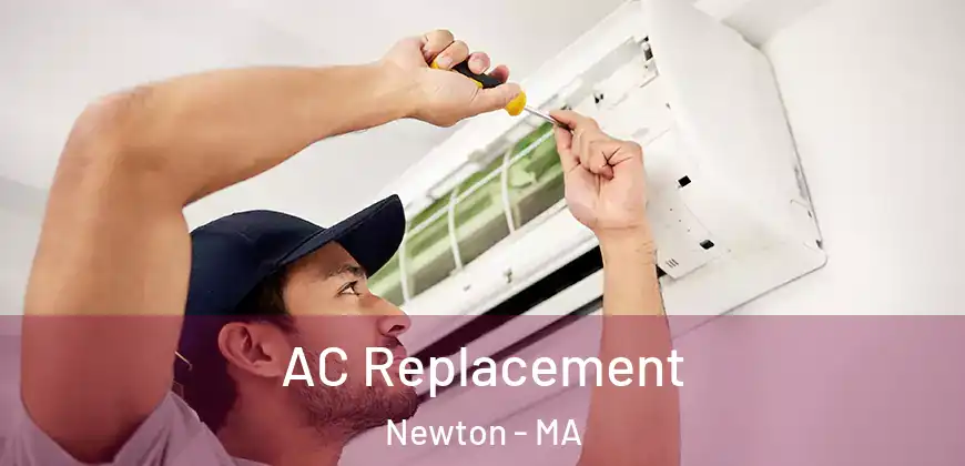 AC Replacement Newton - MA