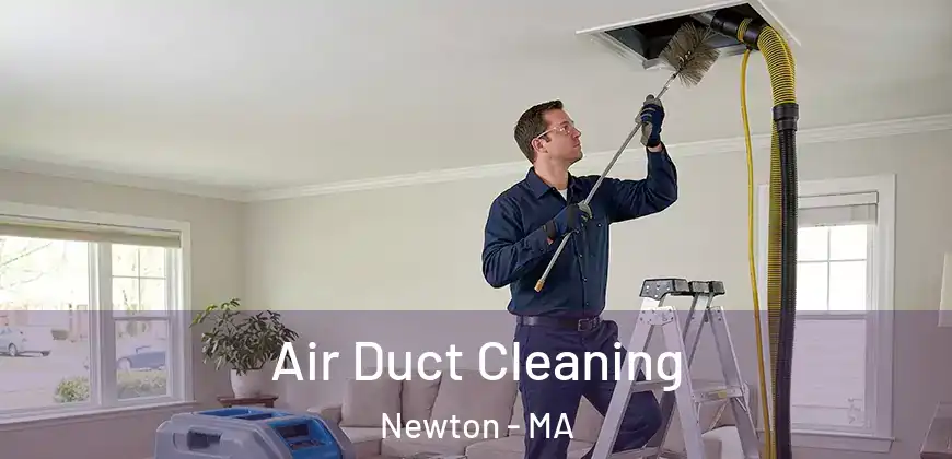 Air Duct Cleaning Newton - MA