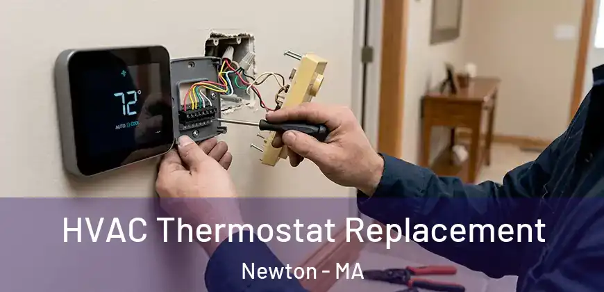 HVAC Thermostat Replacement Newton - MA
