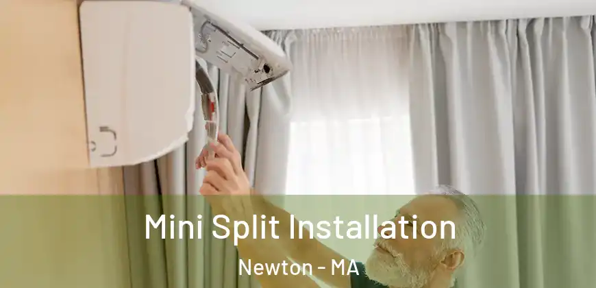 Mini Split Installation Newton - MA